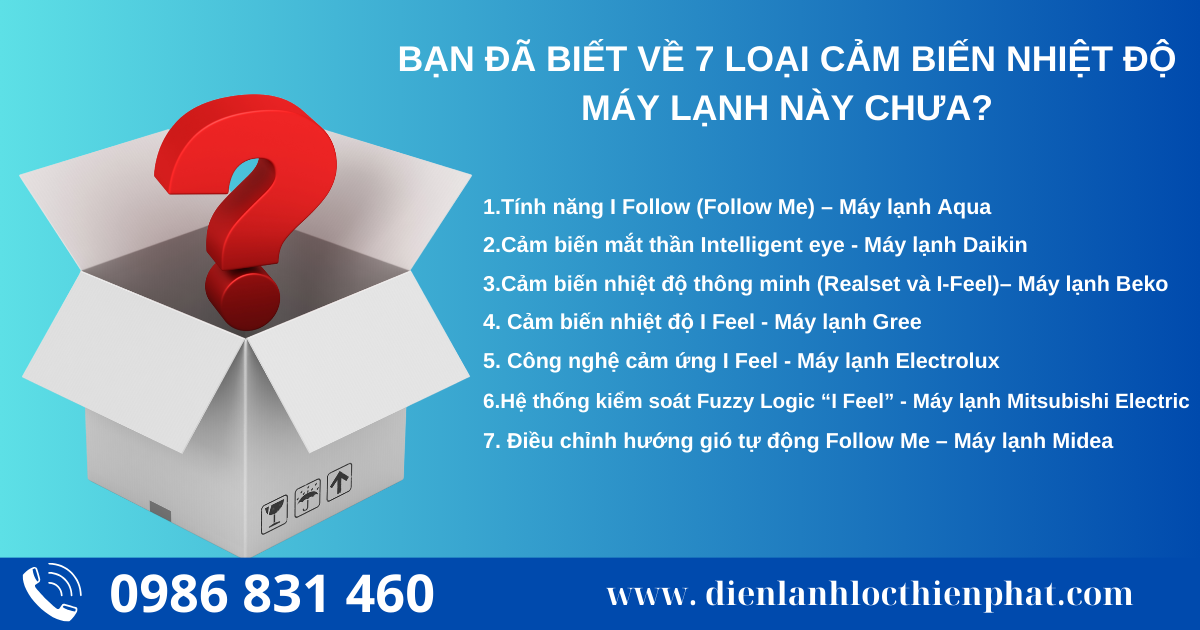 Bạn Đã Biết Về 7 Loại Cảm Biến Nhiệt Độ Máy Lạnh Này Chưa?