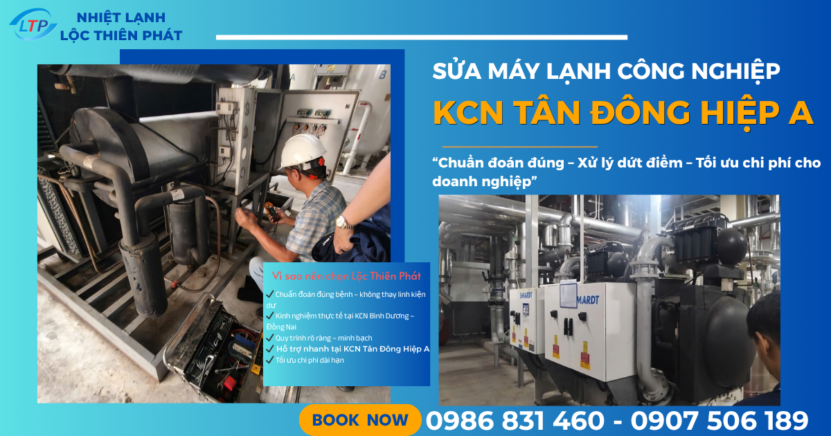 Sửa Chữa Máy Lạnh KCN Tân Đông Hiệp A – Giải Pháp Giảm Tiết Kiệm Cho Doanh Nghiệp