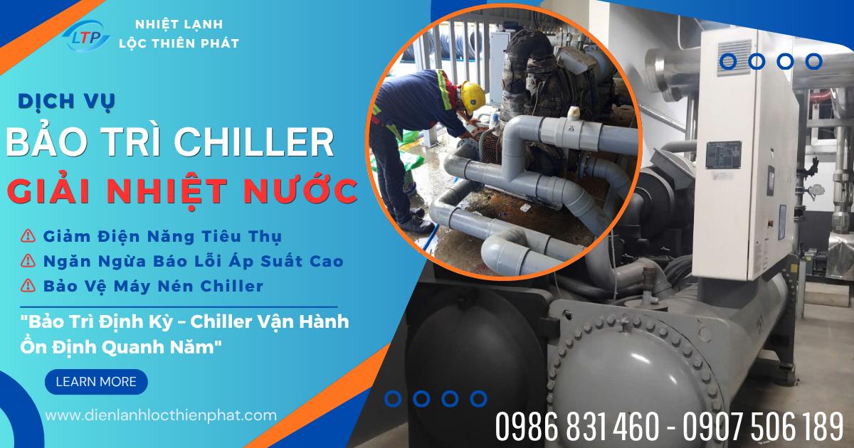 Bảo Trì Chiller Giải Nhiệt Nước Uy Tín | Tiết Kiệm Điện, Ngăn Ngừa Sự Cố