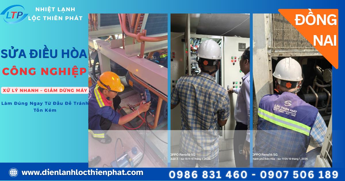 Sửa Điều Hòa Công Nghiệp Đồng Nai | Chuyên Nghiệp, Nhanh Chóng, Uy Tín