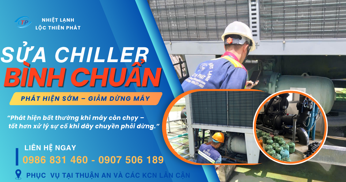 Sửa Chiller Cụm KCN Bình Chuẩn – Đừng Đợi Máy Dừng Mới Bắt Đầu Kiểm Tra