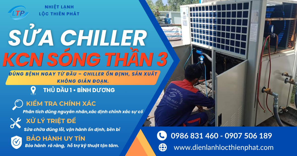 Sửa Chiller Chuyên Nghiệp KCN Sóng Thần 3 – Đúng Bệnh, Giảm Dừng Máy