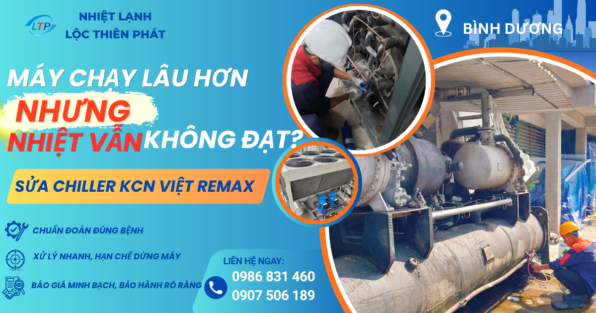 Sửa Chiller KCN Việt Remax – Kiểm Tra Đúng , Hạn Chế Hao Điện Và Dừng Máy