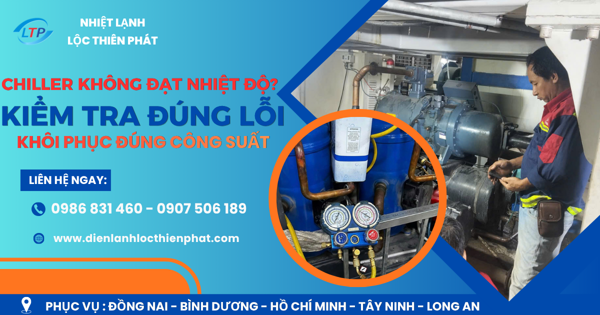 dich-vu-sua-chiller-khong-dat-nhiet-do-1.jpg