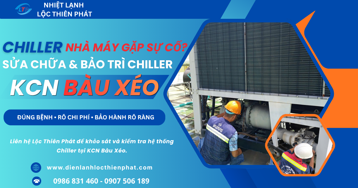 Sửa Chữa Và Bảo Trì Chiller Tại Kcn Bàu Xéo