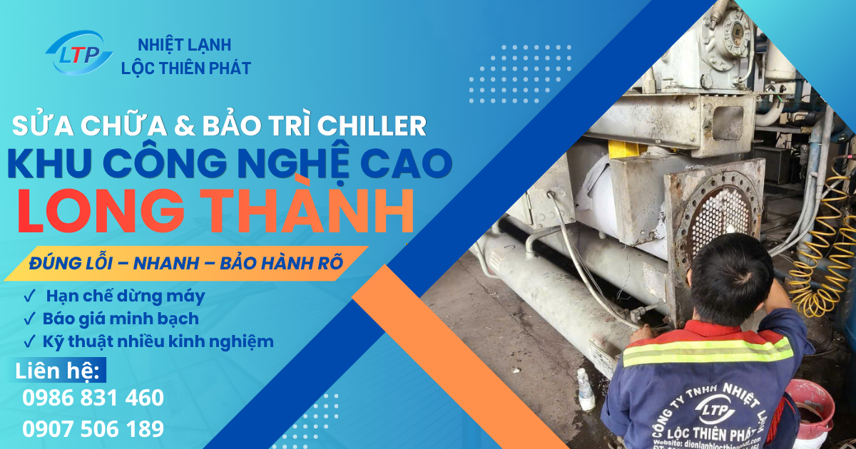 Sửa Chữa Và Bảo Trì Chiller Khu Công Nghệ Cao Long Thành