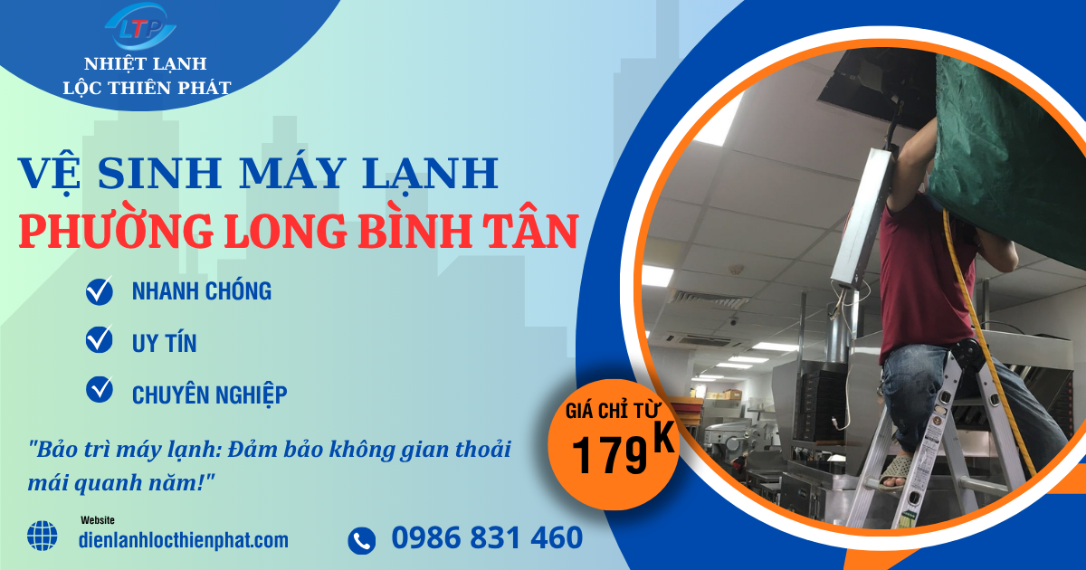 Vệ Sinh Máy Lạnh Phường Long Bình Tân | Dịch Vụ Tại Nhà Uy Tín – Giá Rẻ – Có Mặt Sau 30 Phút