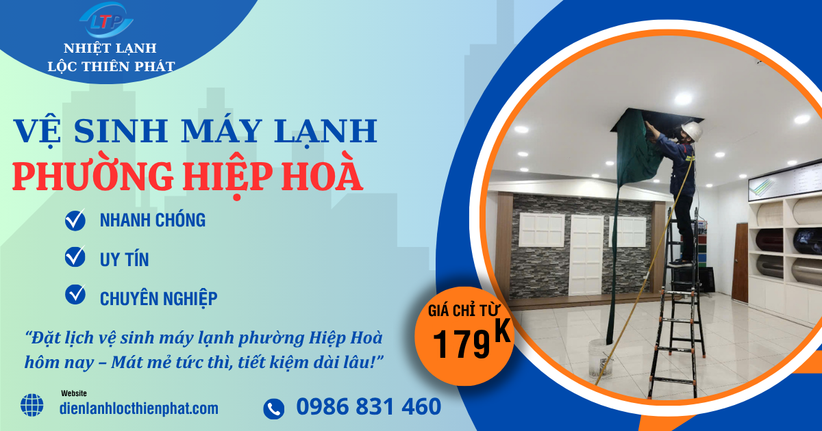 Vệ Sinh Máy Lạnh Phường Hiệp Hòa | Dịch Vụ Tại Nhà Biên Hòa – Nhanh, Sạch, Giá Rẻ