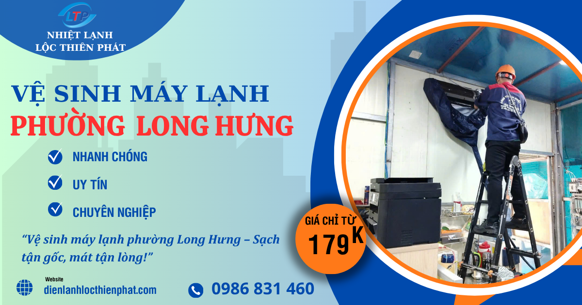 Vệ Sinh Máy Lạnh Phường Long Hưng | Dịch Vụ Tại Nhà Biên Hòa Nhanh – Giá Rẻ – Uy Tín