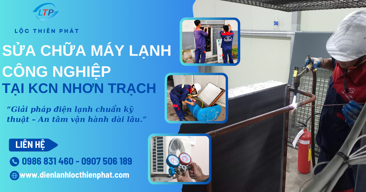 sua-chua-may-lanh-cong-nghiep-kcn-nhon-trach