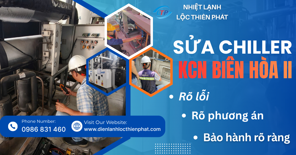 Sửa Chữa Và Bảo Trì Chiller Tại Khu Công Nghiệp Biên Hòa II