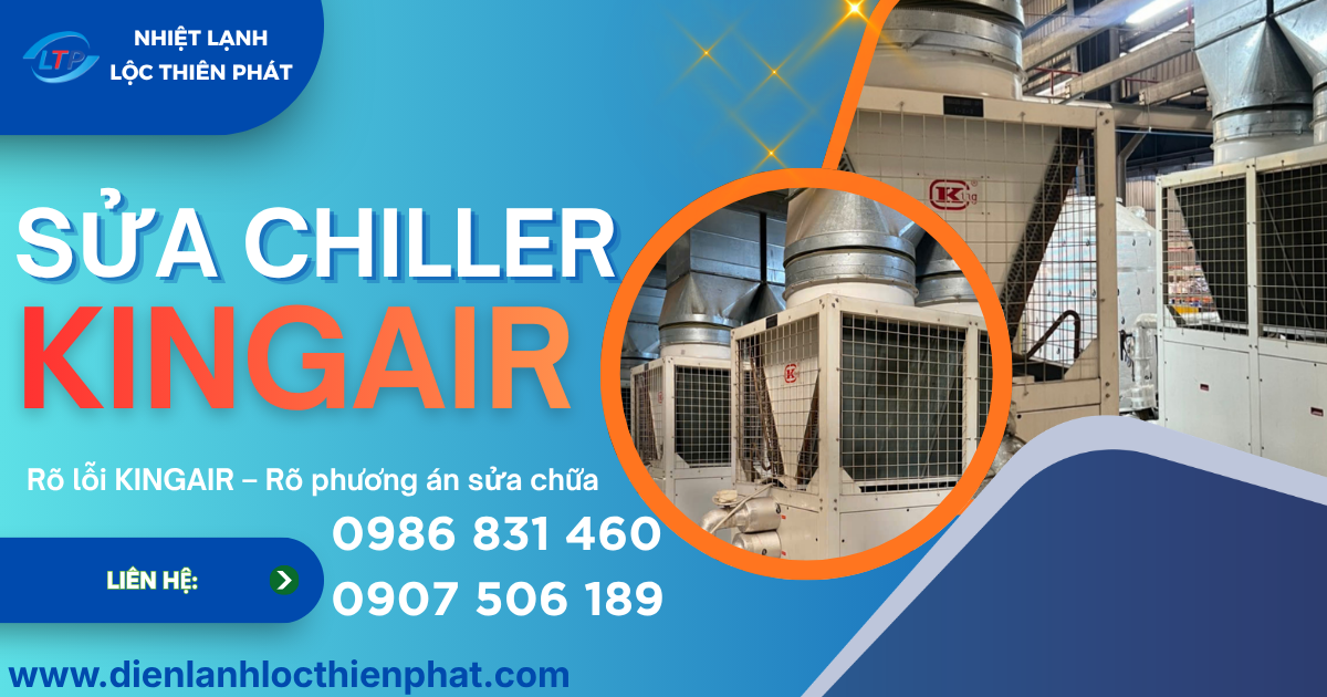 Dịch Vụ Sửa Chữa Và Bảo Trì Chiller Kingair