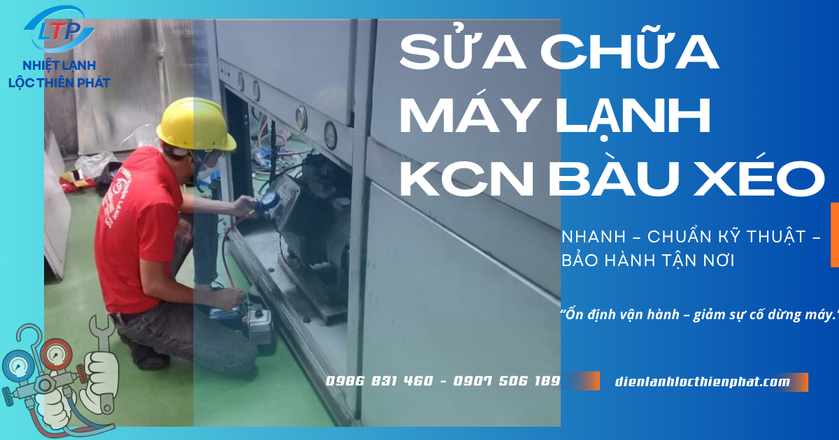 sua-chưa-may-lanh-kcn-bau-xeo