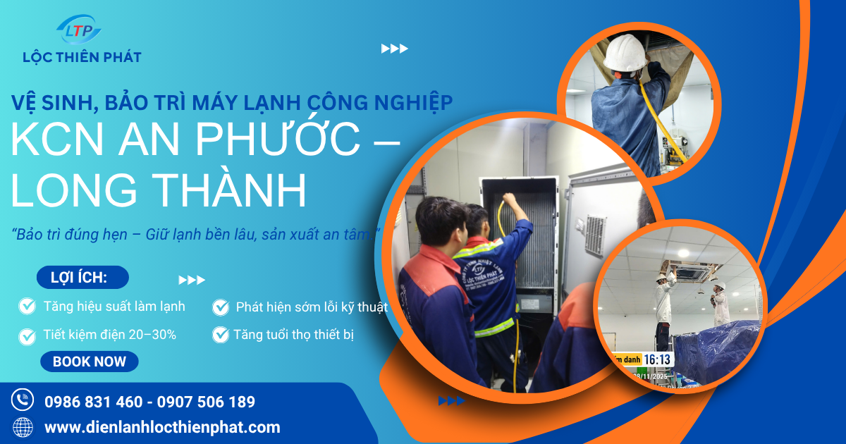 ve-sinh-bao-tri-may-lanh-cong-nghiep-kcn-an-phuoc-long-thanh