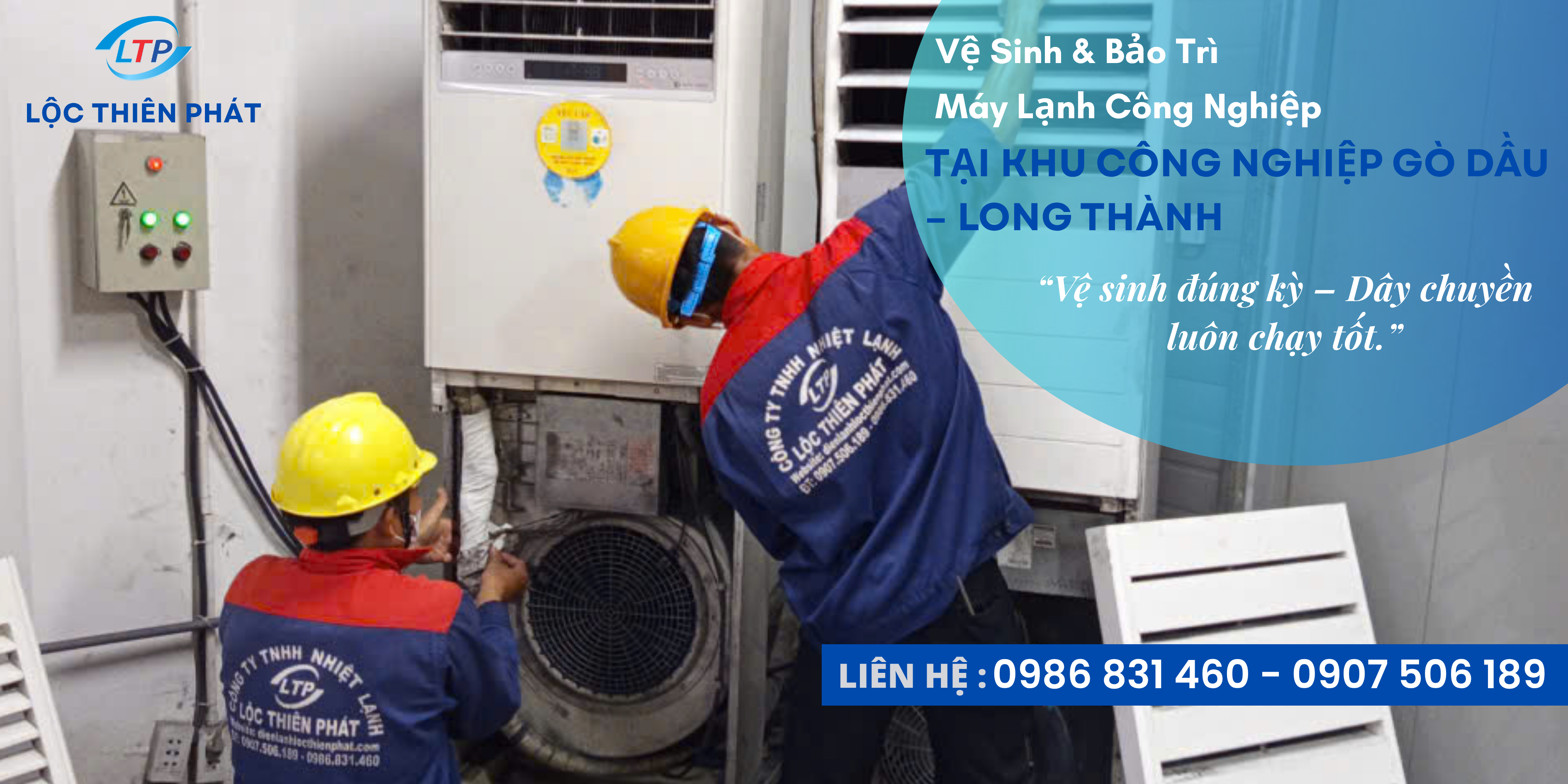 Vệ Sinh, Bảo Trì Máy Lạnh Công Nghiệp Tại Khu Công Nghiệp Gò Dầu – Long Thành